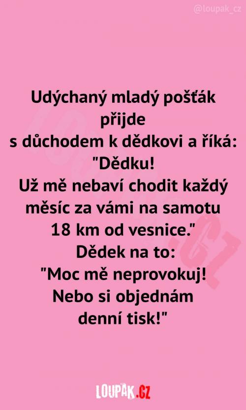  Tak alespoň, že má mladé nohy 