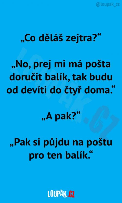  Když očekáváš balíček... 