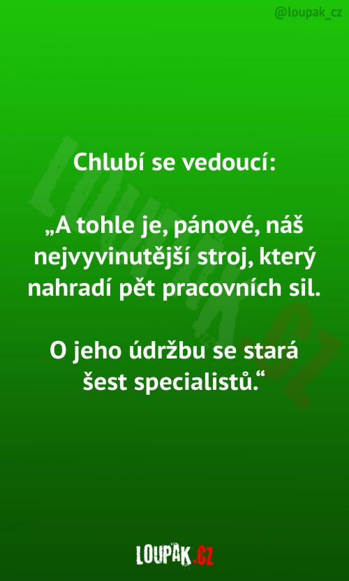  Nový dokonalý stroj ve firmě 