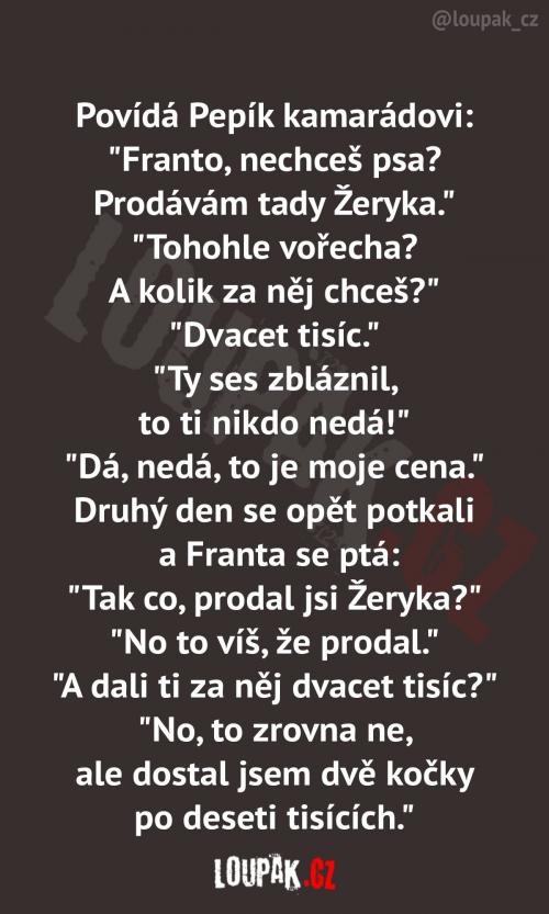  Ten Žeryk musí z domu za každou cenu 