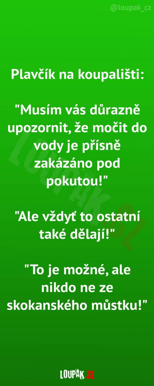  Močit do vody je zakázáno 