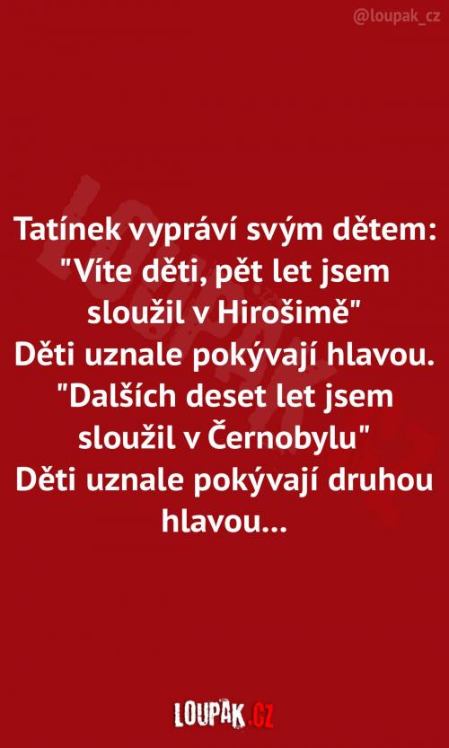  Tatínek sloužící v Hirošimě  