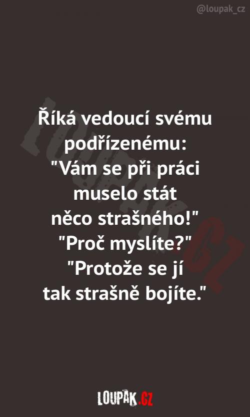  Čekali jste nějakou pochvalu či útěchu, omyl! 