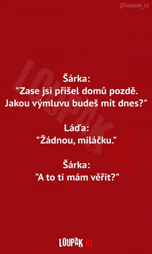  Pozdní příchod domů  