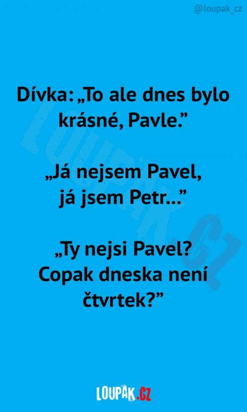  On není Pavel, on je Petr 