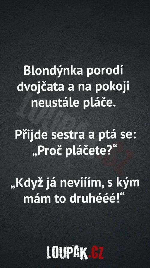  Proč blondýnka porodí dvojčata 