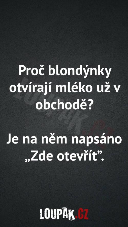  Proč blondýnky otvírají mléko už v obchodě 