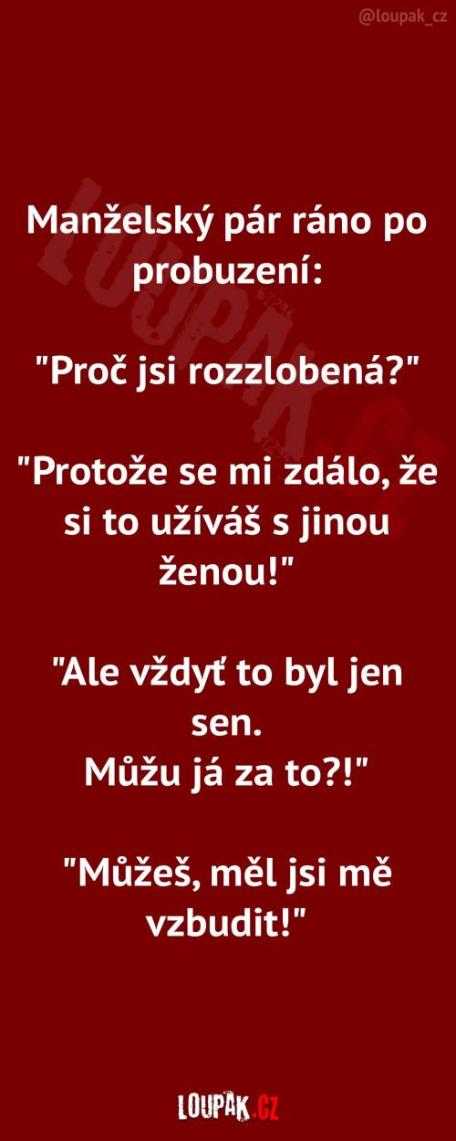  Proč je manželka po probuzení rozzlobená 