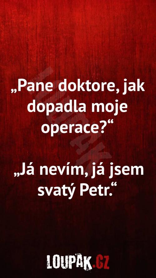  Jak dopadla jeho operace 