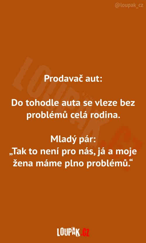  Celá rodina bez problémů 