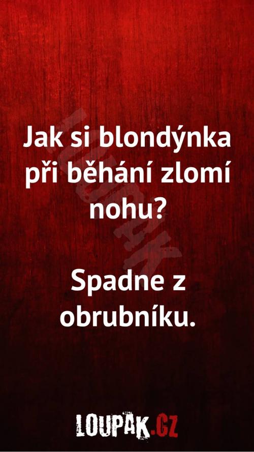  Jak si blondýnka při běhání zlomí nohu 