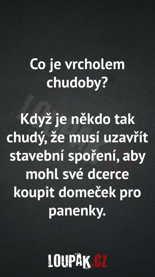 Co je vrcholem chudoby
