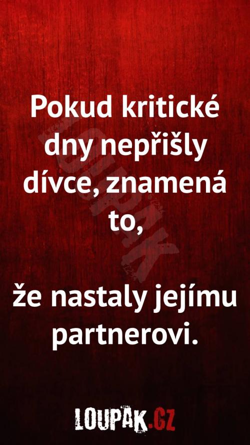 Pokud kritické dny nepřišly dívce, znamená to Pokud kritické dny nepřišly dívce, znamená to
