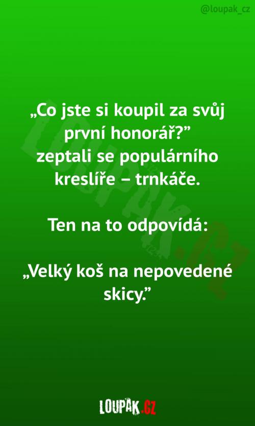První výplata populárního kreslíře První výplata populárního kreslíře