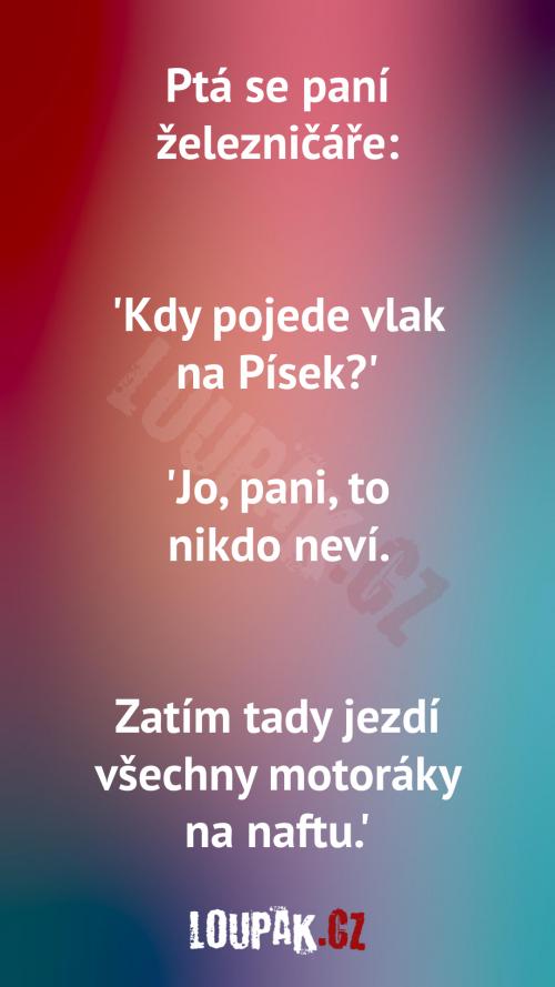  Otázka na železničáře. 