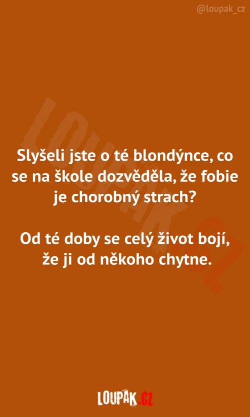  Blondýnka s fobií...  