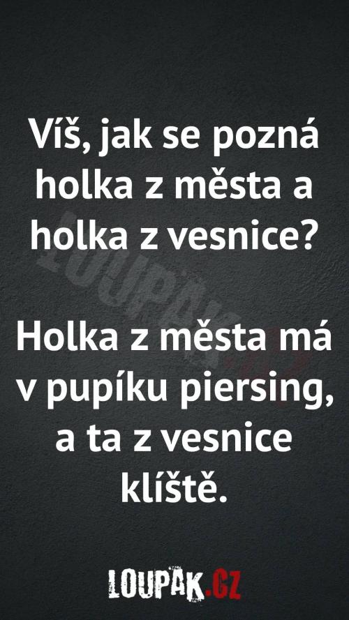  Jak se pozná holka z města a holka z vesnice 