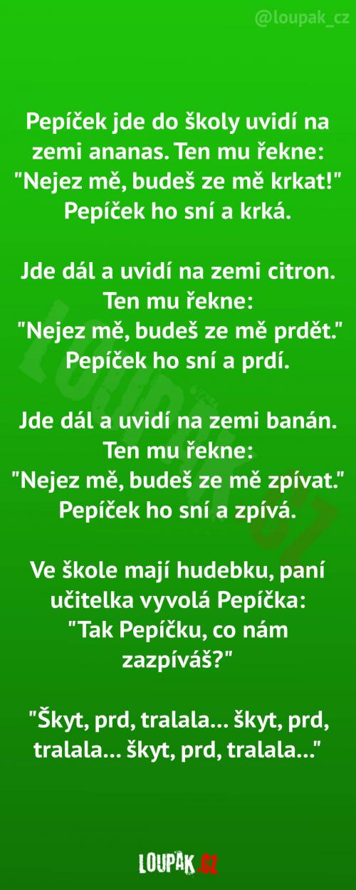 Pepíček nedbal varování