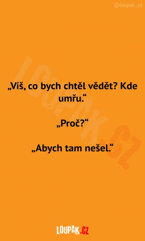 Proč vědět tohle místo?