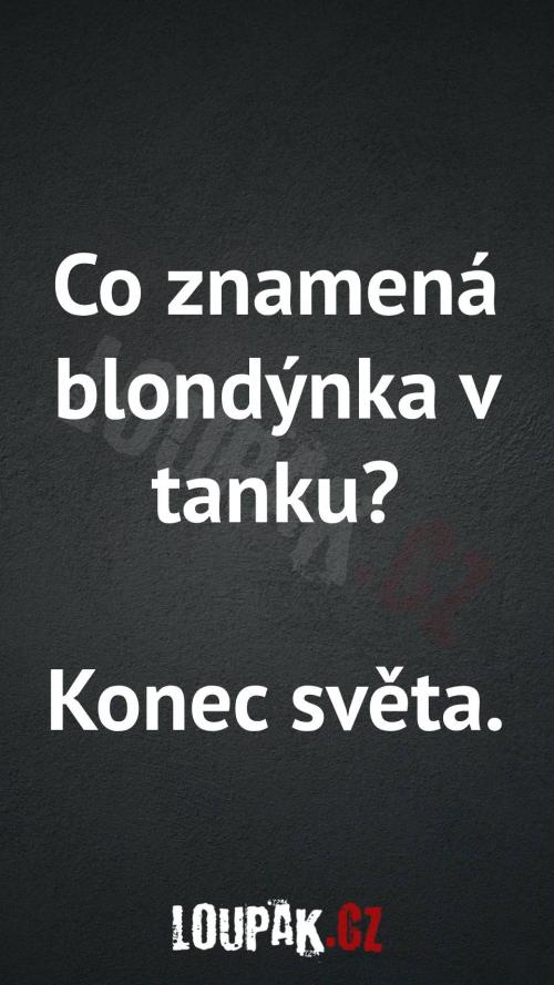  Co znamená blondýnka v tanku 