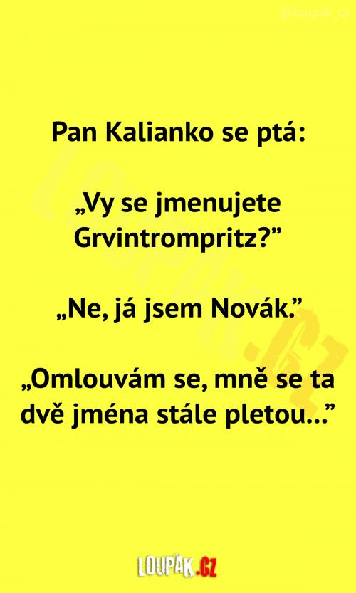  Pan Kalianko si plete jména... 