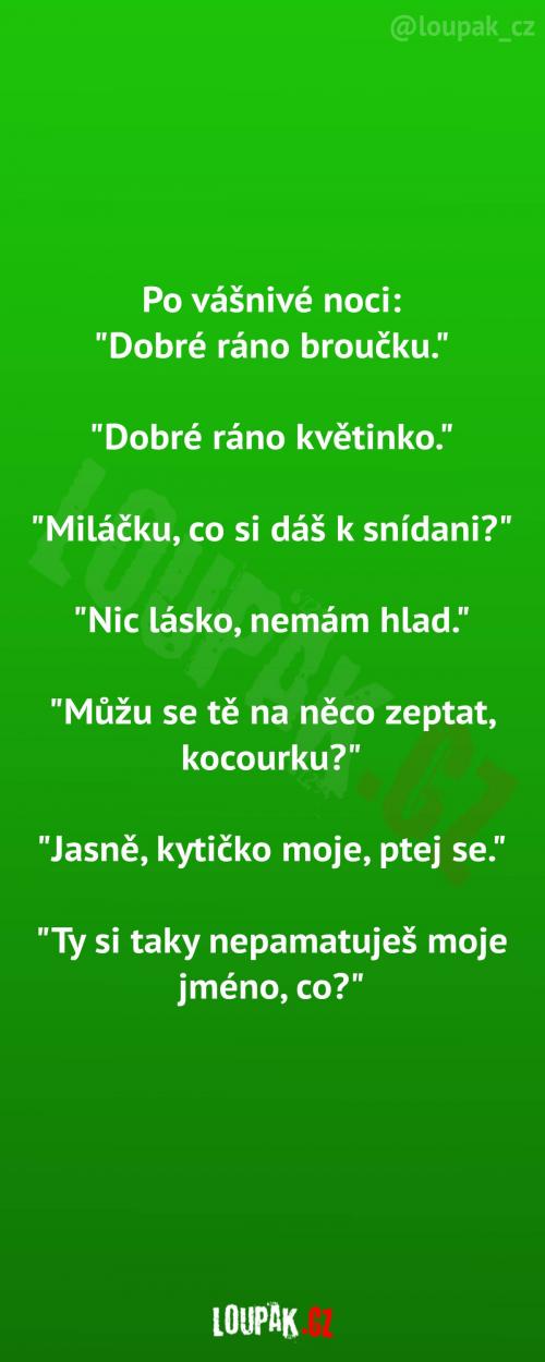  Rozhovor po krásné noci 