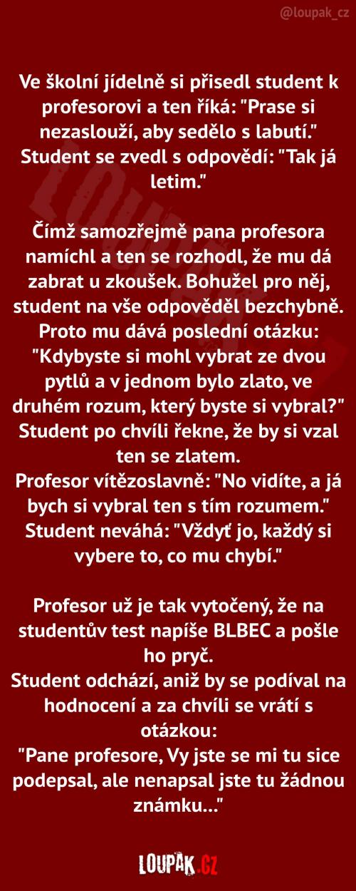  Jak student třikrát převezl učitele 