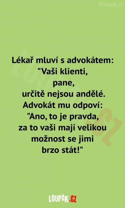 Rozhovor lékaře a advokáta: