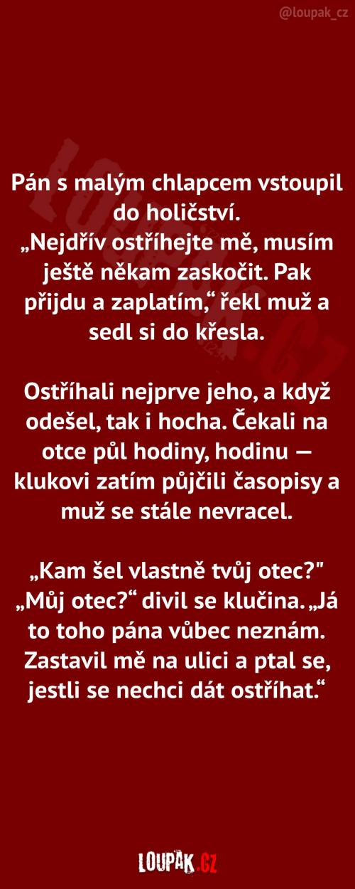  Jak se nechal ostříhat zadarmo 