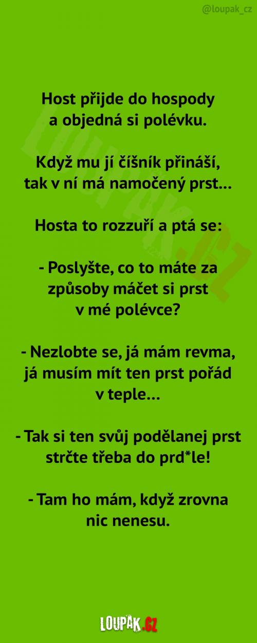 Namočený prst v polévce...