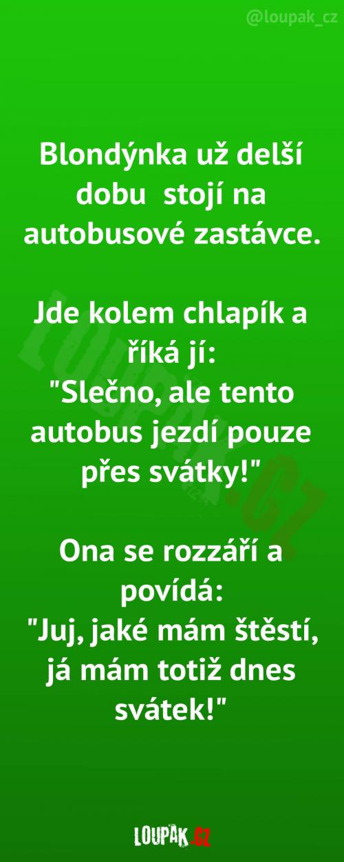  Štěstí na autobusové zastávce 