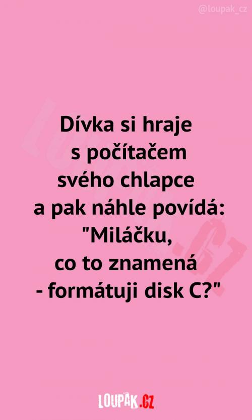 Myslím, že to bylo to poslední, co v životě řekla