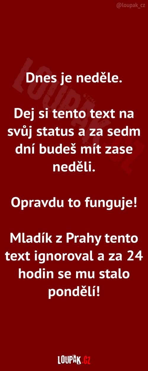  Jak si zajistit další neděli 