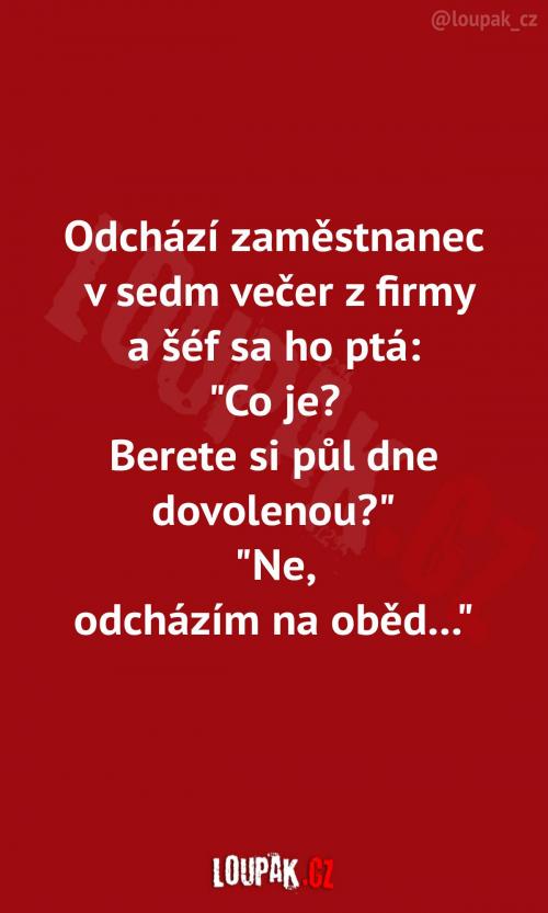  Když pracuješ v korporátu: 