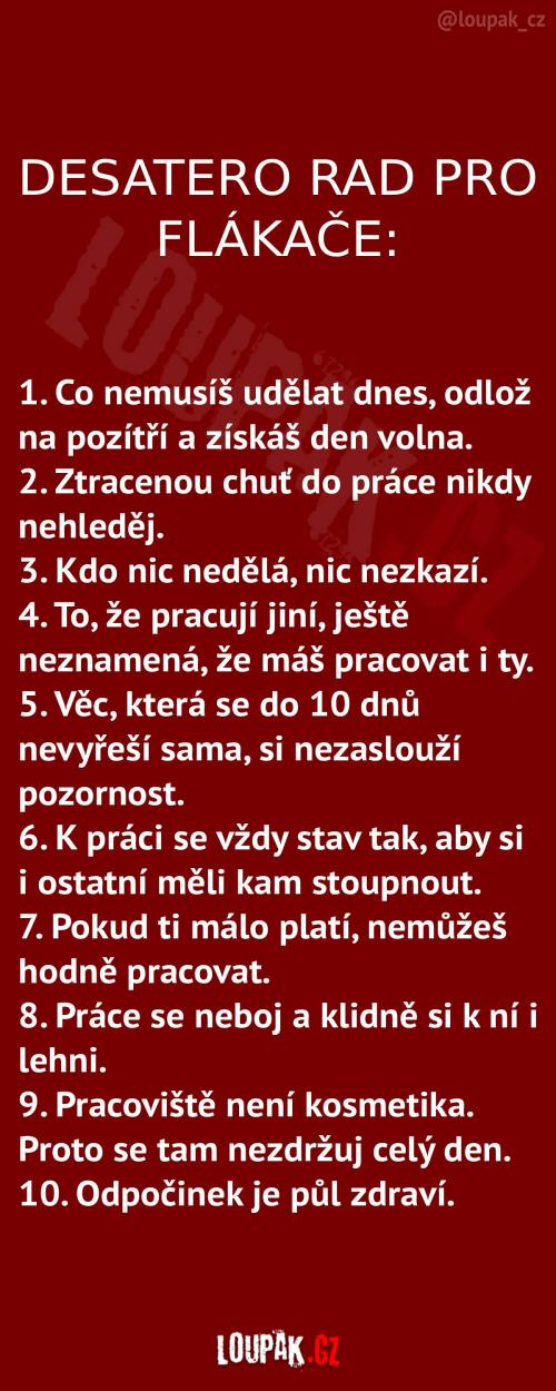  Desatero rad pro flákače 