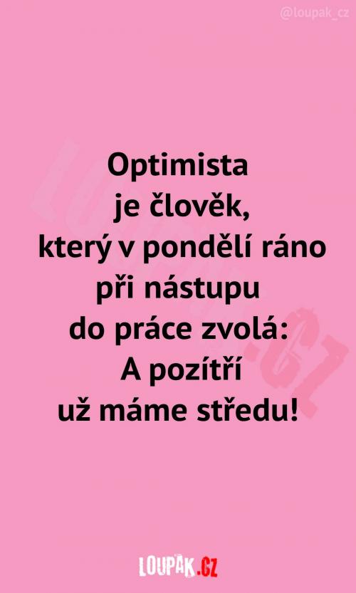 Myslím, že takového bych prohodil oknem