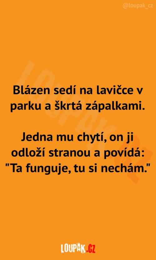  Zápalka, která se bude hodit 