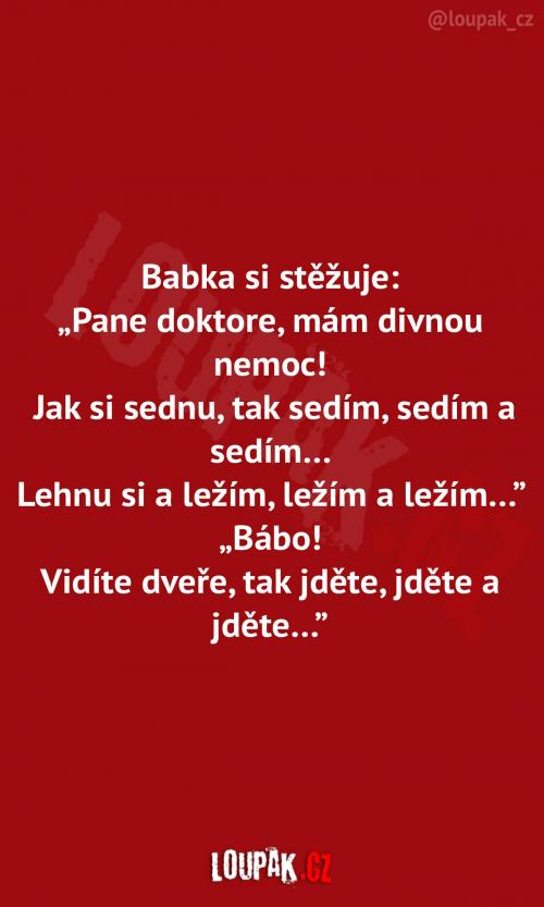 Podivná nemoc babičky Podivná nemoc babičky
