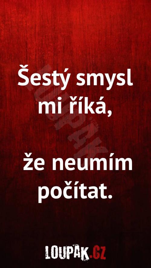 Co říká šestý smyl...
