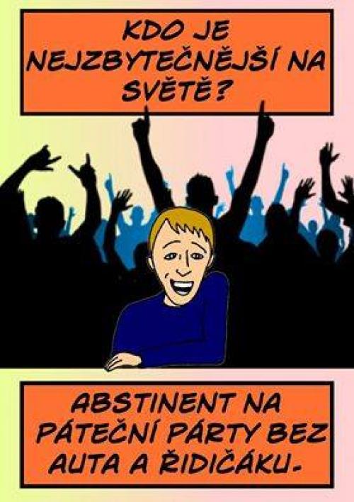  Abstinent na páteční party bez auta a řidičáku 