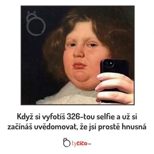  Špatná selfie 