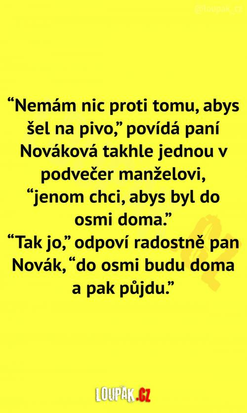  Manžel to trochu nepochopil 