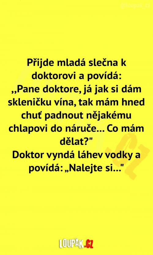  To nejideálnější řešení doktora 