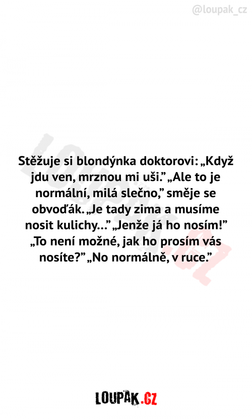  Stěžuje si blondýnka doktorovi 