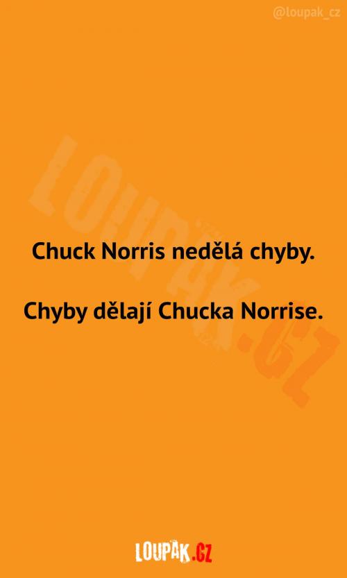  Chuck Norris je bezchybný 