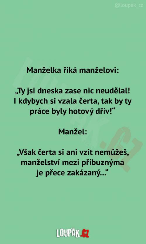  Manželka říká manželovi 