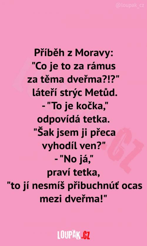 Pravdivý příběh z Moravy: