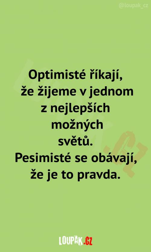  Jste optimista nebo pesimista? 