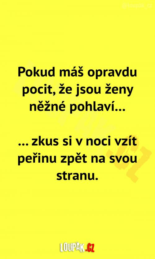  Jsou ženy skutečně něžná pohlaví? 