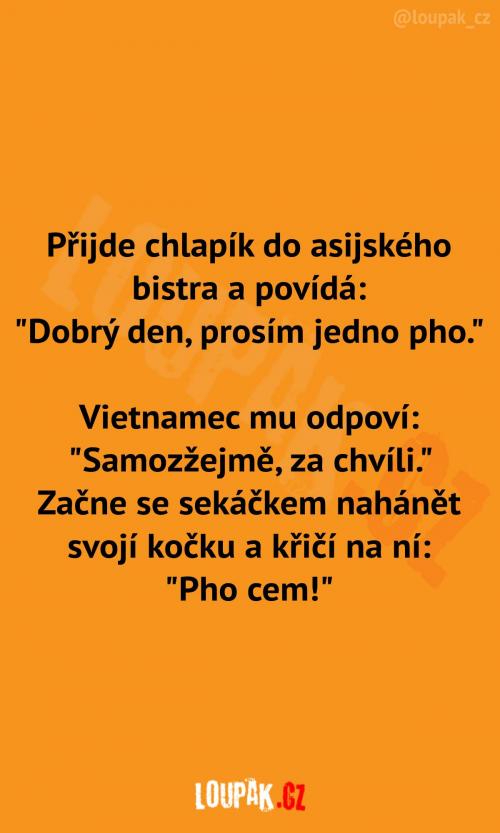 Když si objednáte pho